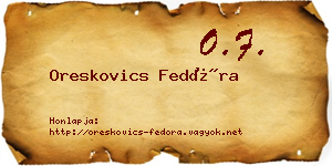 Oreskovics Fedóra névjegykártya